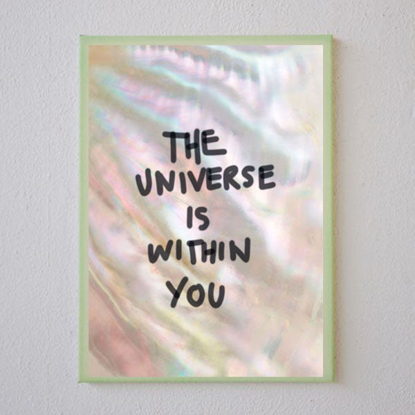 The Universe Is Within You / Limited Edition / A2